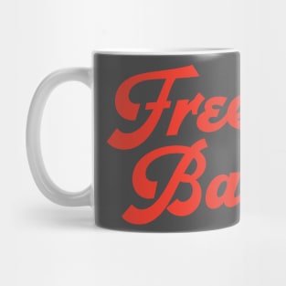 FREE BALLIN Mug